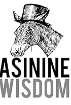 Asinine Wisdom (2018)