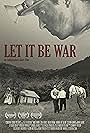 Let It Be War (2012)