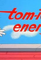 Tom-ic Energy (1965)