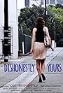 Dishonestly Yours (2014)