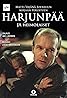 Harjunpää ja heimolaiset (TV Mini Series 1995–1996) Poster