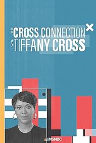 Tiffany Cross in The Cross Connection with Tiffany Cross (2020)