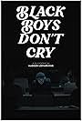 Black Boys Don't Cry (2023)