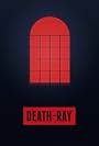 Death Ray (2015)