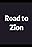 Road to Zion