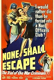 None Shall Escape (1944)