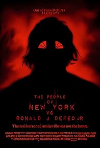 Primary photo for Amityville: The People of New York vs Ronald J DeFeo Jr.