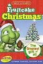 Hermie & Friends: A Fruitcake Christmas (2005)