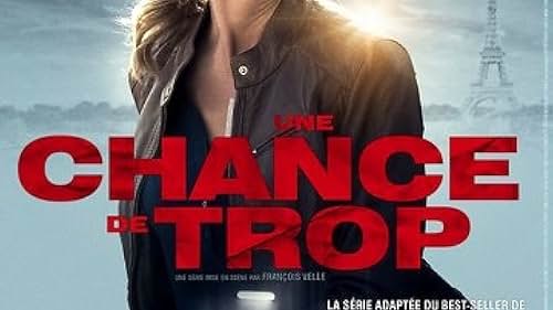 Alexandra Lamy in Une chance de trop (2015)