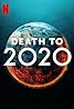 Death to 2020 (2020) Poster