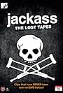 Jackass: The Lost Tapes (2009)