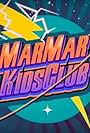 MarMar Kids Club (2018)