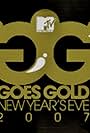 MTV Goes Gold: New Year's Eve 2007 (2007)