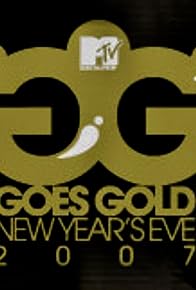 Primary photo for MTV Goes Gold: New Year's Eve 2007