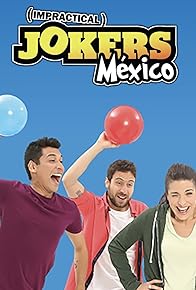 Primary photo for Impractical Jokers Mexico