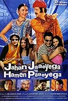 Jahan Jaaeyega Hamen Paaeyega (2007)