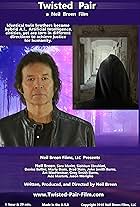 Neil Breen in Twisted Pair (2018)