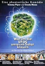 Warum die UFOs unseren Salat klauen (1980)