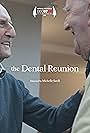 The Dental Reunion (2020)