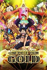 Hiroaki Hirata, Kazuya Nakai, Akemi Okamura, Ikue Ôtani, Mayumi Tanaka, Kappei Yamaguchi, Yuriko Yamaguchi, Kazuhiro Yamaji, Kazuki Yao, Gaku Hamada, Hikari Mitsushima, Kendô Kobayashi, and Nanao in One Piece Film: Gold (2016)