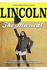 Primary photo for Lincoln the Musical