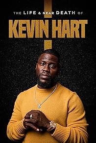 Primary photo for The Life & Near Death of Kevin Hart