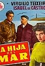 Isabel de Castro, Manuel Luna, and Virgilio Teixeira in La hija del mar (1953)