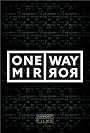 One Way Mirror (2024)