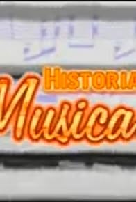 Primary photo for Historía Musical