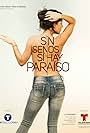 Sin Senos Sí Hay Paraíso (2016)