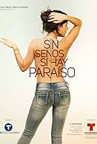 Sin Senos Sí Hay Paraíso (2016)