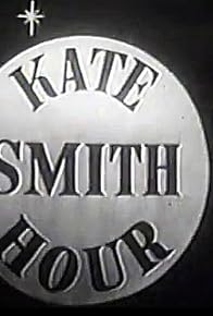 Primary photo for The Kate Smith Hour