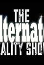 The Alternate Reality Show (2011)