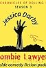 Jessica Darby: Zombie Lawyer (Podcast Series 2022) Poster