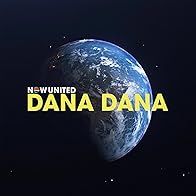 Primary photo for Now United: Dana Dana (Lyric Version)