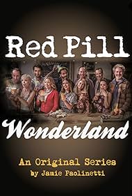 Tom Simmons, Melissa Maurene Dalton, John F. Henry II, Noelle Wheeler, Anette Puskas, James Arlow, Jeff Sands, Karl Massabni, Donna Madach, Yohan Lefèvre, and Kim Eberhardt in Red Pill Wonderland (2017)