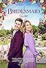 A Bridesmaid in Love (TV Movie 2022) Poster