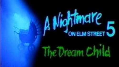 A Nightmare on Elm Street 5: The Dream Child