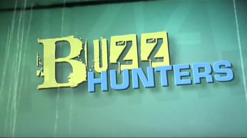 Buzz Hunters (2009)