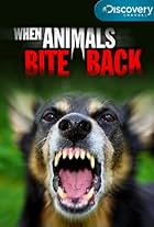 When Animals Bite Back (2011)