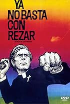 Ya no basta con rezar