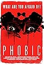 Phobic