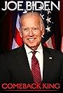 Joe Biden in Joe Biden: Comeback King (2020)