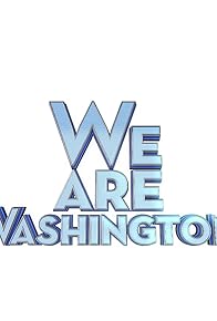 Primary photo for We Are Washington