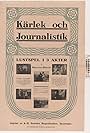 Kärlek och journalistik (1916)