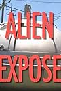 Alien Expose (2007)