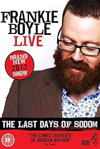 Primary photo for Frankie Boyle Live - The Last Days of Sodom