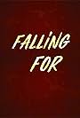 Falling For (2019)