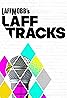 Laff Mobb's Laff Tracks (TV Series 2018– ) Poster