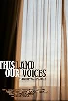 This Land, Our Voices (2020)